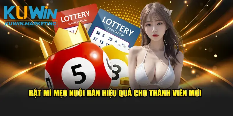Bật mí mẹo nuôi dàn hiệu quả cho thành viên mới